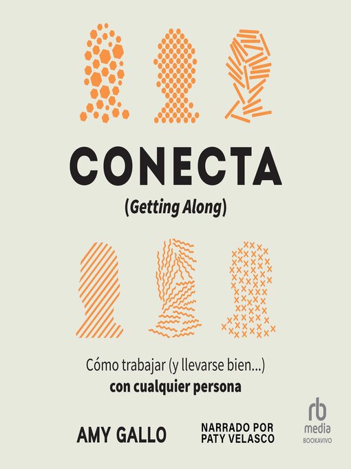 Title details for Conecta (Getting Along) by Amy Gallo - Available